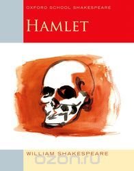 Hamlet (2009 edition): Oxford School Shakespeare