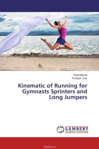 Kinematic of Running for Gymnasts Sprinters and Long Jumpers