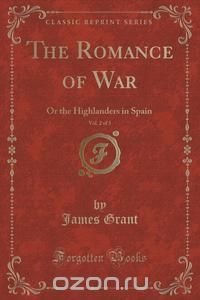 The Romance of War, Vol. 2 of 3