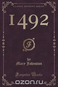 1492 (Classic Reprint)