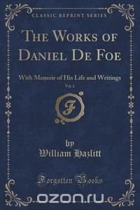 The Works of Daniel De Foe, Vol. 2