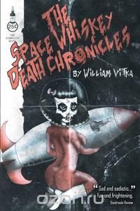 The Space Whiskey Death Chronicles