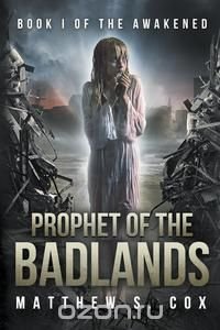 Prophet of the Badlands