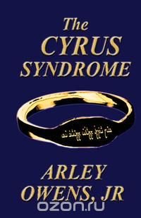 The Cyrus Syndrome