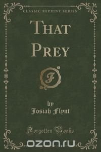 That Prey (Classic Reprint)