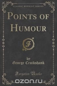 Points of Humour (Classic Reprint)