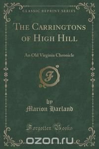 The Carringtons of High Hill