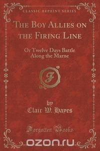 The Boy Allies on the Firing Line