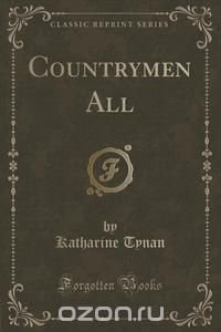 Countrymen All (Classic Reprint)