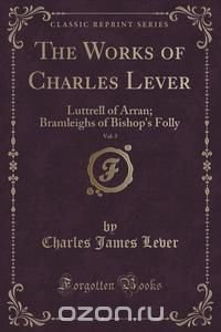 The Works of Charles Lever, Vol. 5