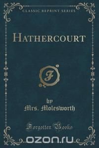 Hathercourt (Classic Reprint)