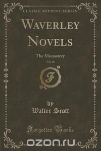 Waverley Novels, Vol. 10