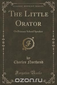 The Little Orator