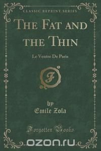 The Fat and the Thin