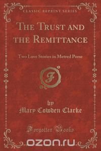 The Trust and the Remittance