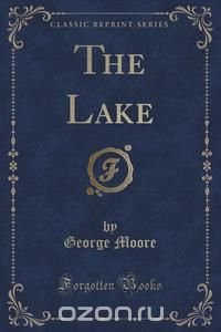 The Lake (Classic Reprint)