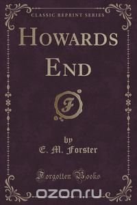 Howards End (Classic Reprint)