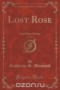 Lost Rose, Vol. 2 of 3