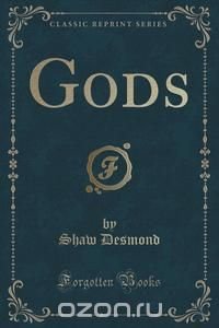 Gods (Classic Reprint)