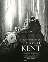 The Illustrations of Rockwell Kent: 231 Examples from Books, Magazines and Advertising Art