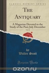 The Antiquary, Vol. 18