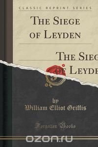 The Siege of Leyden