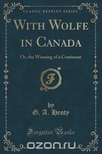 With Wolfe in Canada