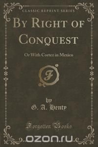 By Right of Conquest