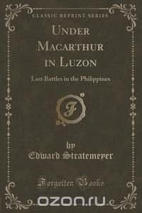 Under Macarthur in Luzon