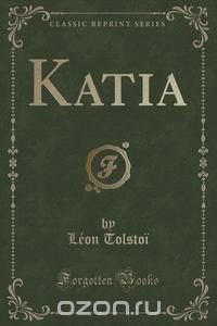 Katia (Classic Reprint)