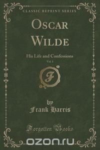 Oscar Wilde, Vol. 1