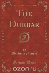 The Durbar (Classic Reprint)