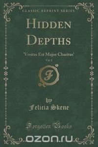 Hidden Depths, Vol. 2