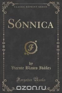 Sonnica (Classic Reprint)