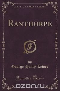 Ranthorpe (Classic Reprint)