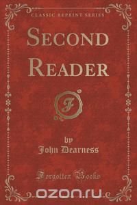 Second Reader (Classic Reprint)