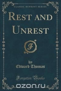 Rest and Unrest (Classic Reprint)