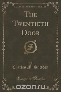 The Twentieth Door (Classic Reprint)