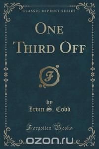 One Third Off (Classic Reprint)