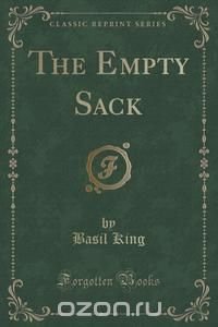 The Empty Sack (Classic Reprint)