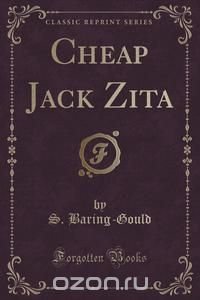 Cheap Jack Zita (Classic Reprint)