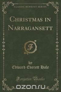 Christmas in Narragansett (Classic Reprint)