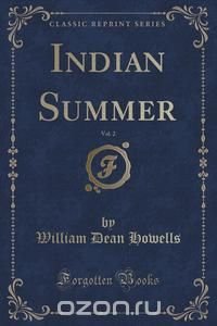 Indian Summer, Vol. 2 (Classic Reprint)