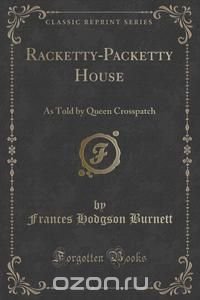 Racketty-Packetty House