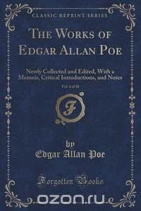 Эдгар По - «The Works of Edgar Allan Poe, Vol. 4 of 10»