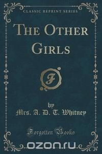 The Other Girls (Classic Reprint)