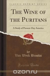 The Wine of the Puritans