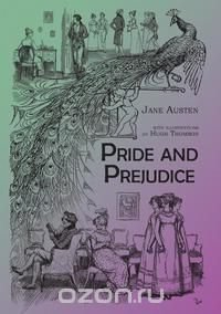 Pride and Prejudice (An Illustrated Collection of Classic Books)