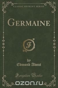 Germaine (Classic Reprint)