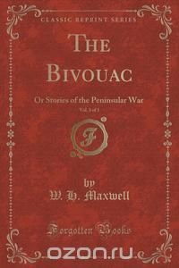 The Bivouac, Vol. 3 of 3